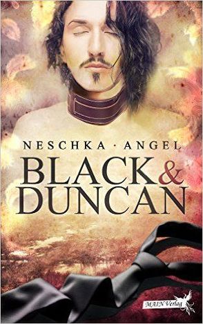 Black & Duncan von Angel,  Neschka