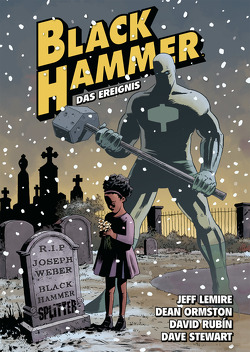 Black Hammer. Band 2 von Lemire,  Jeff
