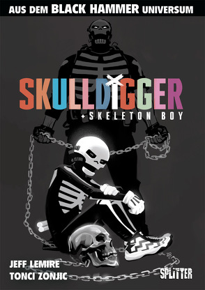 Black Hammer: Skulldigger & Skeleton Boy von Lemire,  Jeff, Zonjić,  Tonči