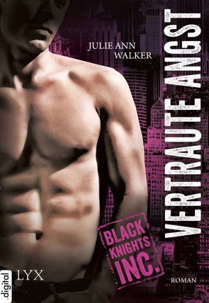 Black Knights Inc. – Vertraute Angst von Fricke,  Kerstin, Walker,  Julie Ann