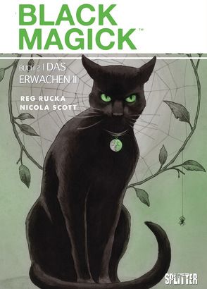 Black Magick. Band 2 von Rucka,  Greg, Scott,  Nicola