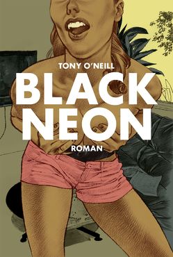 Black Neon von Casarramona,  Michel, O'Neill,  Tony, Poertner,  Stephan