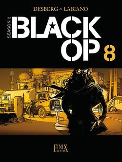 Black OP von Desberg,  Stephen, Labiano,  Hugues