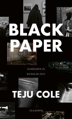 Black Paper von Cole,  Teju, Jäger,  Anna, Strätling,  Uda