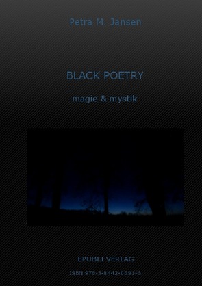 BLACK POETRY magie & mystik von Jansen,  Petra M.