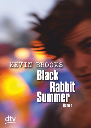 Black Rabbit Summer von Brooks,  Kevin, Gutzschhahn,  Uwe-Michael