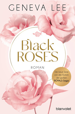 Black Roses von Lee,  Geneva, Seydel,  Charlotte