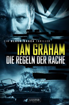 DIE REGELN DER RACHE (Black Shuck 2) von Graham,  Ian, Schiffmann,  Andreas