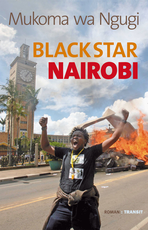 Black Star Nairobi von Fröba,  Gudrun, Fröba,  Niko, Ngugi,  Mukoma wa, Nitsche,  Rainer