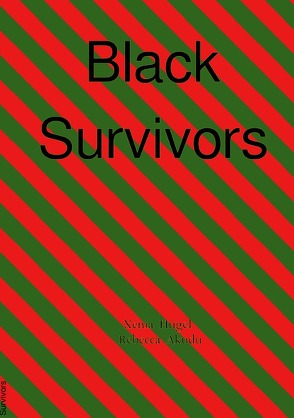 Black Survivors von Hügel,  Xenia
