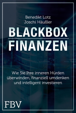 Blackbox Finanzen von Häußler,  Joschi, Lotz,  Benedikt