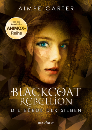 Blackcoat Rebellion – Die Bürde der Sieben von Carter,  Aimée, Martin,  Tess