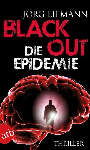 Blackout – Die Epidemie von Liemann,  Jörg
