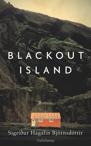 Blackout Island von Björnsdóttir,  Sigríður Hagalín, Flecken,  Tina