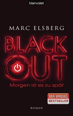 BLACKOUT – Morgen ist es zu spät von Elsberg,  Marc