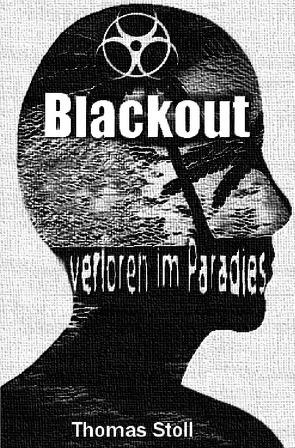 Blackout – verloren im Paradies von Stoll,  Thomas