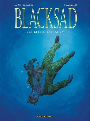 Blacksad 4: Die Stille der Hölle von Diaz Canales,  Juan, Guarnido,  Juanjo