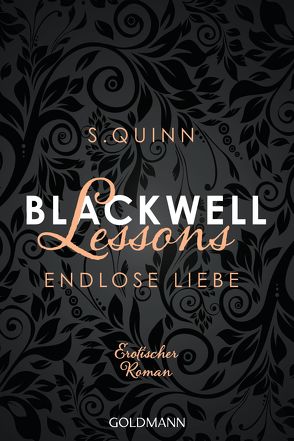 Blackwell Lessons – Endlose Liebe von Quinn,  S., Schumitz,  Angela