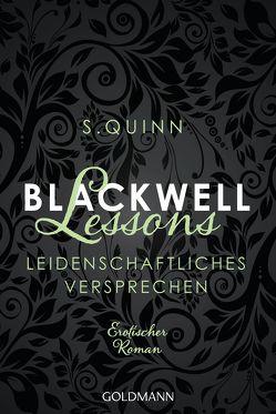 Blackwell Lessons – Leidenschaftliches Versprechen – von Quinn,  S., Schumitz,  Angela