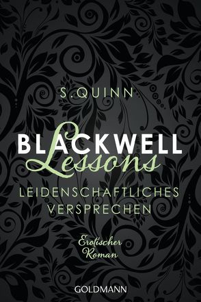 Blackwell Lessons – Leidenschaftliches Versprechen von Quinn,  S., Schumitz,  Angela