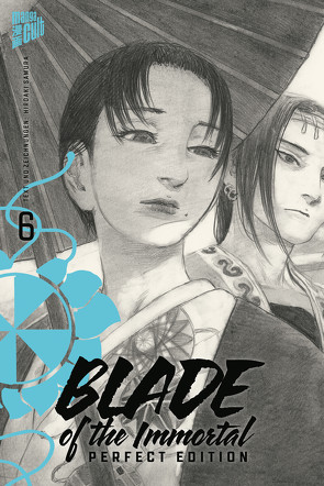 Blade of the Immortal – Perfect Edition 6 von Samura,  Hiroaki, Steinle,  Christine