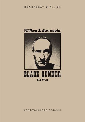 Blade Runner von Breger,  Udo, Burroughs,  William S.