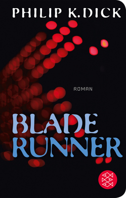 Blade Runner von Allie,  Manfred, Dick,  Philip K