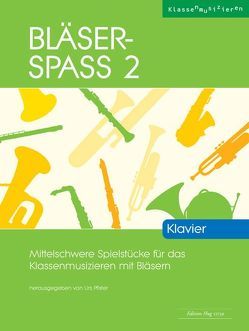 Bläser-Spass 2 von Pfister,  Urs (Hrsg.)