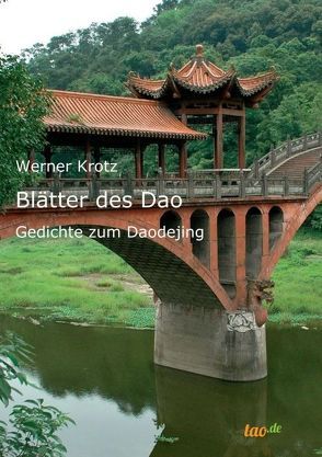 Blätter des Dao von Krotz,  Werner