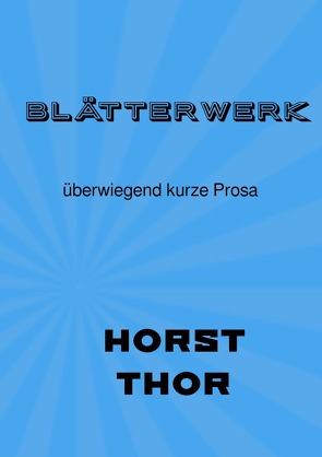 Blätterwerk von Thor,  Horst