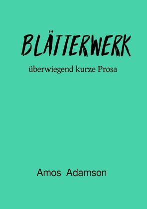 Blätterwerk von Adamson,  Amos