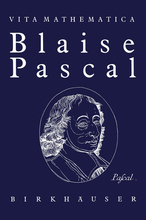 Blaise Pascal 1623–1662 von Loeffel,  Hans