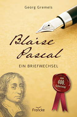 Blaise Pascal von Gremels,  Georg