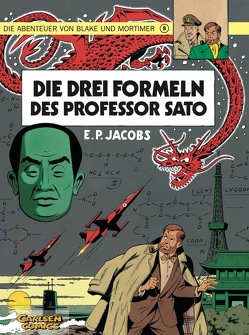 Blake und Mortimer 8: Die drei Formeln des Professor Sato von Jacobs,  Edgar-Pierre