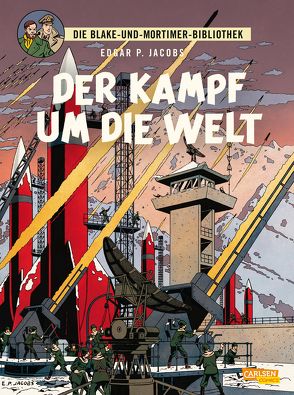 Blake und Mortimer Bibliothek 1: Der Kampf um die Welt von Jacobs,  Edgar-Pierre