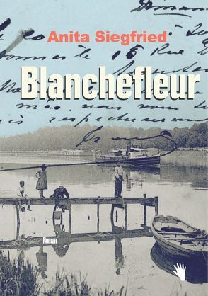 Blanchefleur von Siegfried,  Anita