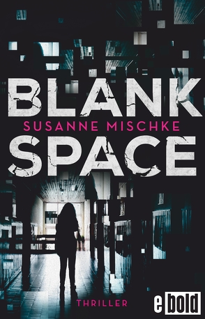 Blank Space von Mischke,  Susanne