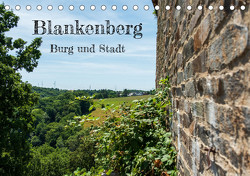 Blankenberg Burg und Stadt (Tischkalender 2023 DIN A5 quer) von Kowalski,  Rupert