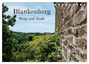 Blankenberg Burg und Stadt (Tischkalender 2024 DIN A5 quer), CALVENDO Monatskalender von Kowalski,  Rupert