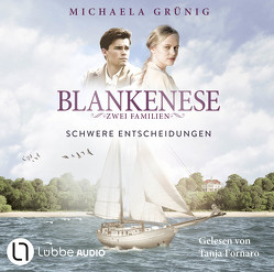 Blankenese – Zwei Familien von Fornaro,  Tanja, Grünig,  Michaela