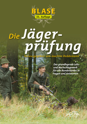 Blase – Die Jägerprüfung von Reddemann,  Joachim