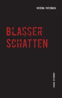 Blasser Schatten von Putzbach,  Verena