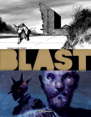 Blast / Blast 3 – Augen zu und durch von Larcenet,  Manu, Pröfrock,  Ulrich