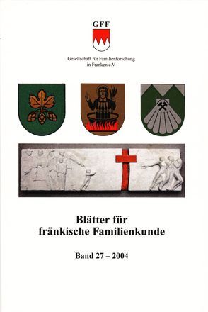 Blätter für fränkische Familienkunde / Blätter für fränkische Familienkunde