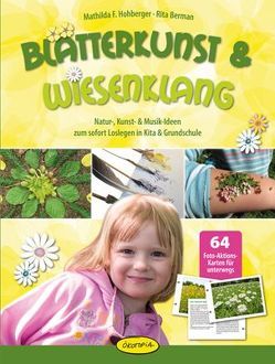 Blätterkunst & Wiesenklang von Berman,  Rita, Hohberger,  Mathilda F.