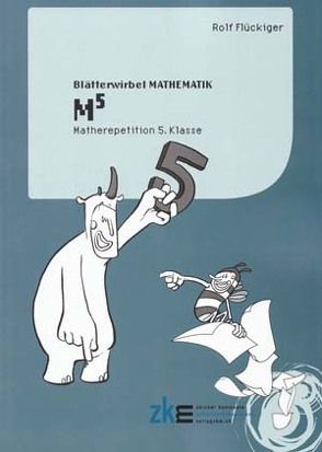 Blätterwirbel MATHEMATIK: M5 (M hoch 5) von Flückiger,  Rolf