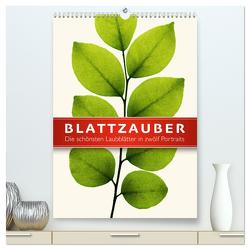 Blattzauber (hochwertiger Premium Wandkalender 2024 DIN A2 hoch), Kunstdruck in Hochglanz von Art Print,  Wildlife