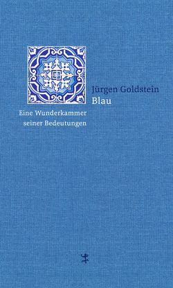 Blau von Goldstein,  Jürgen