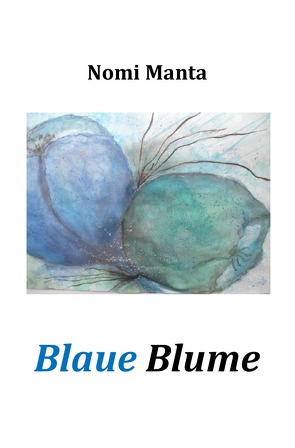Blaue Blume von Manta,  Nomi