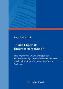 „Blaue Engel“ im Unternehmergewand? von Andruschak,  Sonja